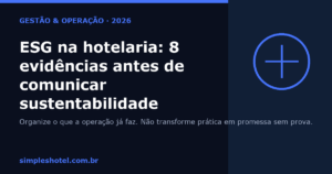ESG na hotelaria: oito evidências antes de comunicar sustentabilidade