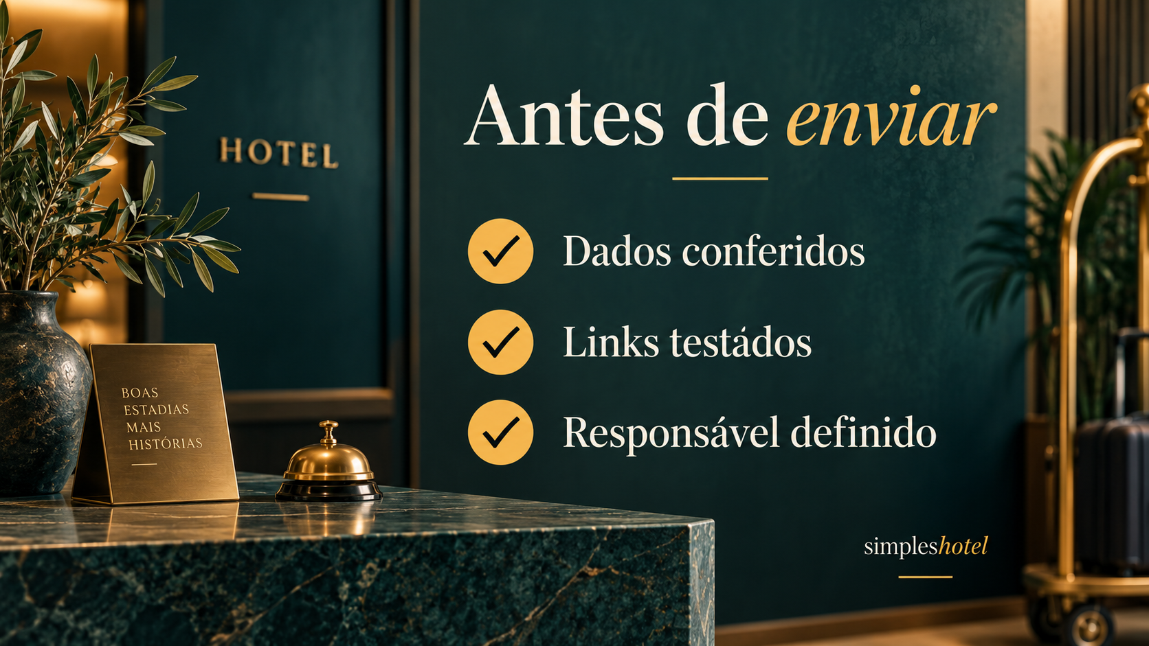 Checklist de revisão de mensagens: dados corretos, link testado e responsável definido