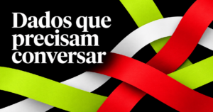 Capa com a frase Dados que precisam conversar e fitas verde-limão, vermelhas e brancas cruzadas sobre fundo preto.