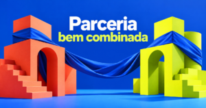 Duas estruturas arquitetônicas abstratas, coral e verde-lima, ligadas por tecido azul, com o texto ‘Parceria bem combinada’; não representam estabelecimentos reais.