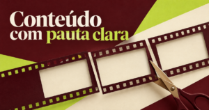 Composição editorial com tiras de filme, uma tesoura e a headline ‘Conteúdo com pauta clara’, nas cores vinho, creme e verde-limão. Não representa uma tela de aplicativo.