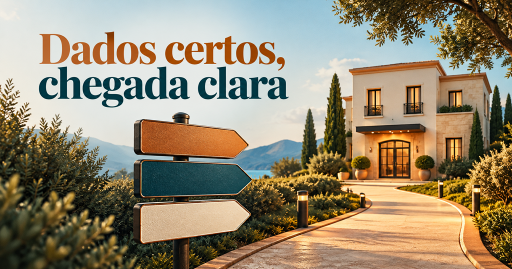 Headline ‘Dados certos, chegada clara’ sobre uma composição editorial de três placas direcionais sem texto e um caminho até uma construção fictícia.