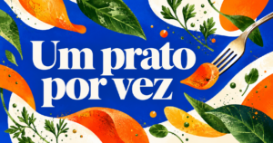 Capa com a frase ‘Um prato por vez’ em letras brancas sobre azul-cobalto, cercada por folhas ilustradas, formas laranja e um garfo à direita.