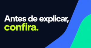 Frase Antes de explicar, confira. em letras grandes brancas e verde-lima sobre navy com acentos azul e turquesa.