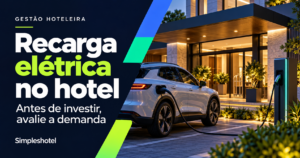 Recarga elétrica no hotel: antes de investir, avalie a demanda. Cena ilustrativa gerada por IA.